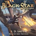 Cover Art for B019D5KQ4C, The Black Star of Kingston by S. D. Smith