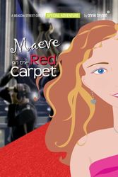 Cover Art for 9781933566085, Maeve on the Red Carpet by Annie Bryant