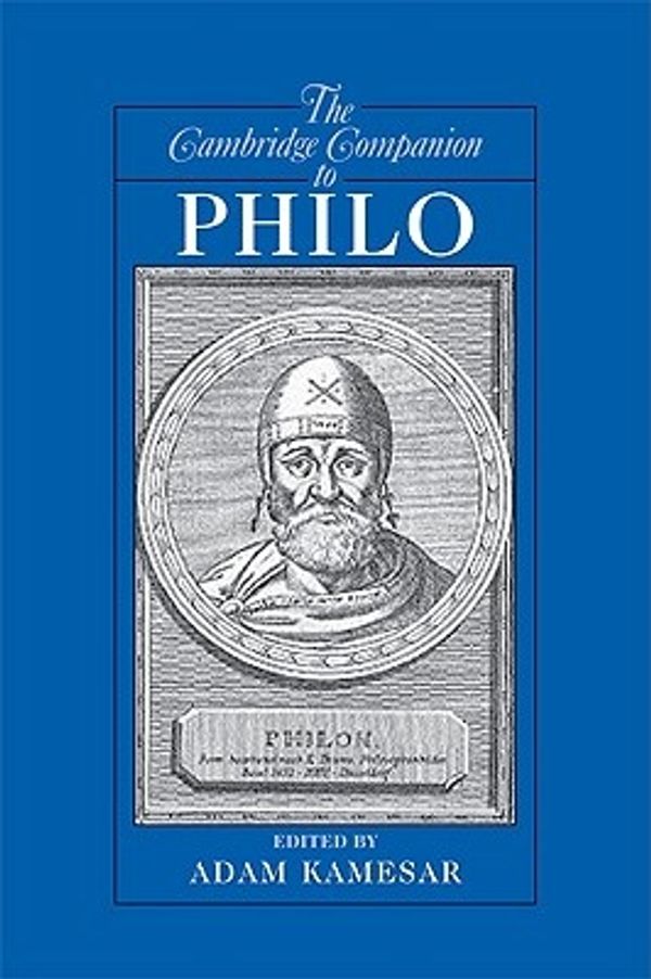 Cover Art for 9780521678025, The Cambridge Companion to Philo by Adam Kamesar
