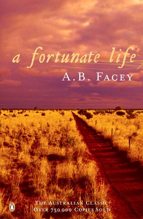 Cover Art for 9781742280783, A Fortunate Life (eBook) by A B Facey