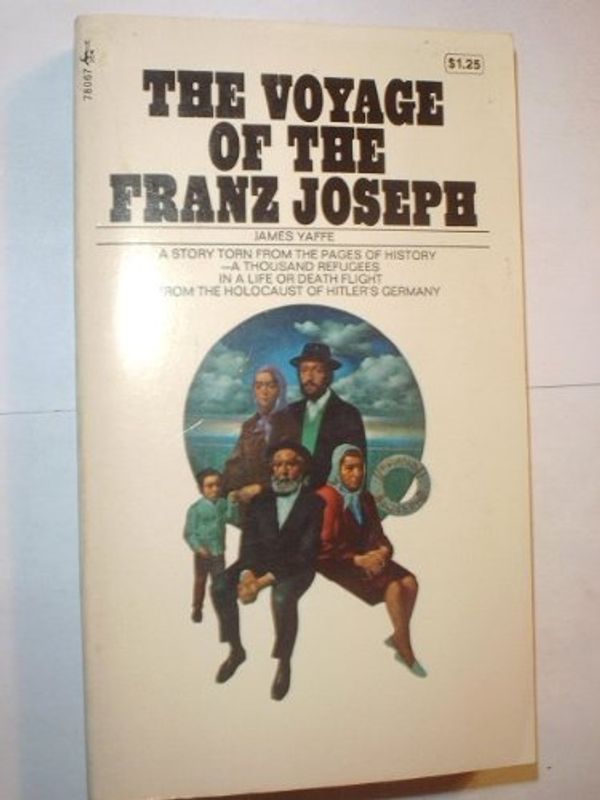 Cover Art for 9780671780678, Voyage of the Franz Joseph, the by James Yaffe
