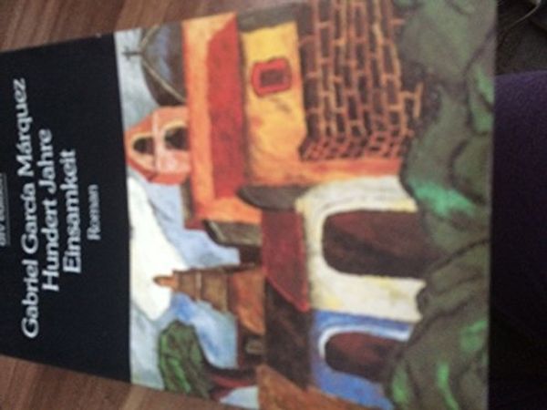 Cover Art for 9783423122412, Hundert Jahre Einsamkeit by Gabriel García Márquez