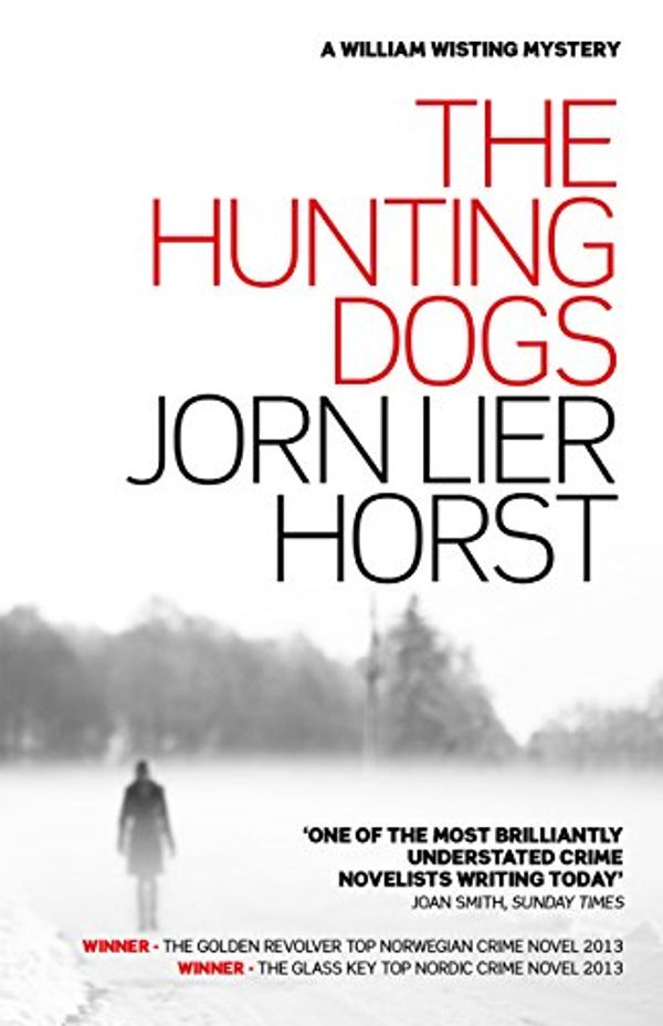 Cover Art for B07416WBLG, The Hunting Dogs (William Wisting series) by Jorn Lier Horst