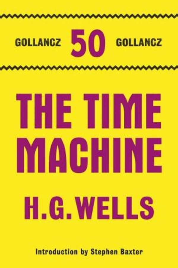 Cover Art for 9780575116757, The Time Machine by H.g. Wells