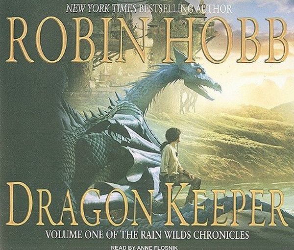 Cover Art for 9781400113330, Dragon Keeper by Robin Hobb