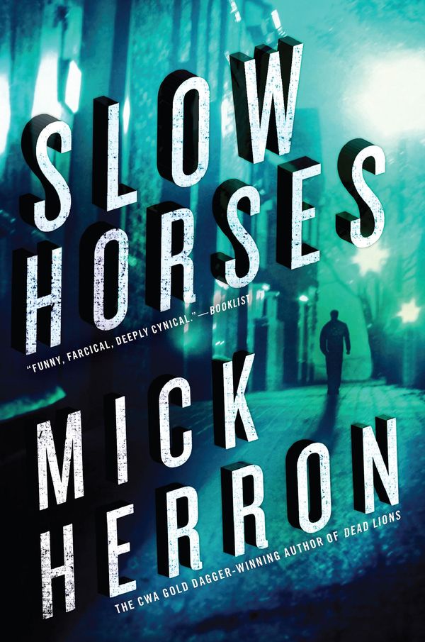 Cover Art for 9781569479018, Slow Horses by Mick Herron