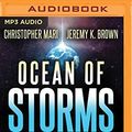Cover Art for 9781531824433, Ocean of Storms by Christopher Mari, Jeremy K. Brown