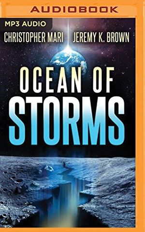 Cover Art for 9781531824433, Ocean of Storms by Christopher Mari, Jeremy K. Brown