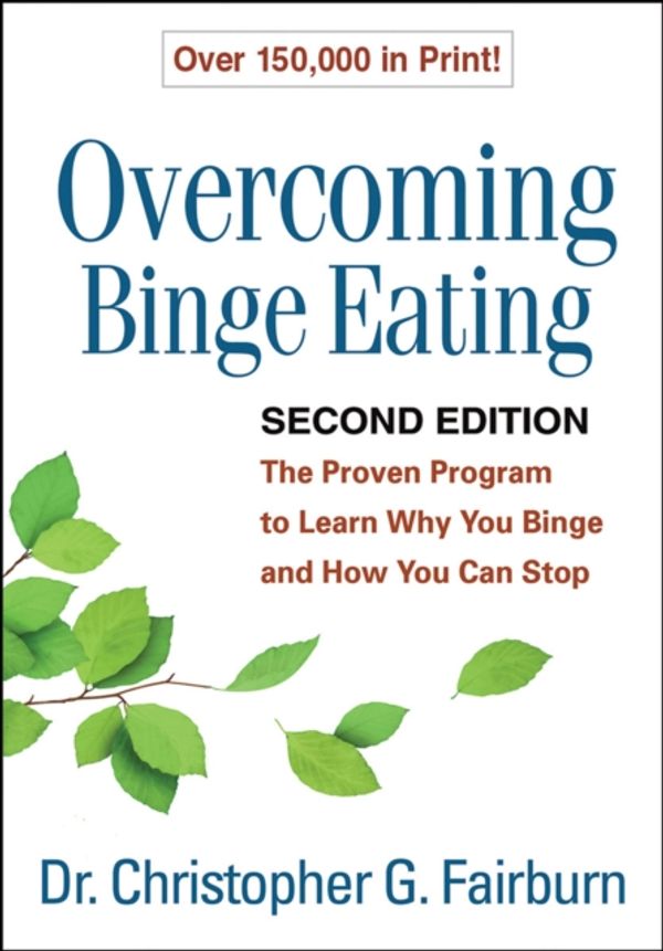Cover Art for 9781462510443, Overcoming Binge Eating, Second Edition by Christopher G. Fairburn
