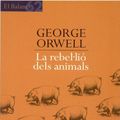Cover Art for 9788429764185, La rebel lió dels animals by George Orwell, Marc Rubió, Orwell George State