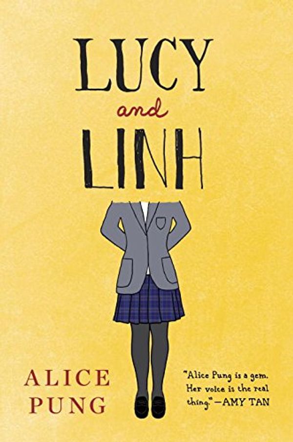 Cover Art for 9780399550492, Lucy and Linh by Alice Pung