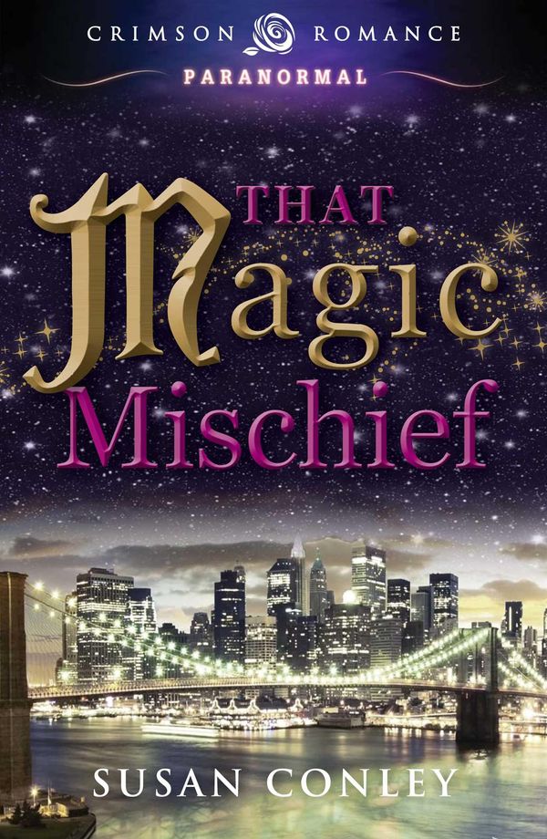 Cover Art for 9781440564420, That Magic Mischief by Susan Conley