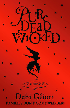 Cover Art for 9780552548472, Pure Dead Wicked by Debi Gliori