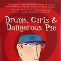 Cover Art for 9780976103011, Drums, Girls, and Dangerous Pie by Jordan Sonnenblick