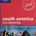 Cover Art for 9781741049237, South America on a Shoestring by Regis St. Louis