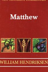 Cover Art for 9780801040665, Gospel of Matthew: N T C by William Hendricksen