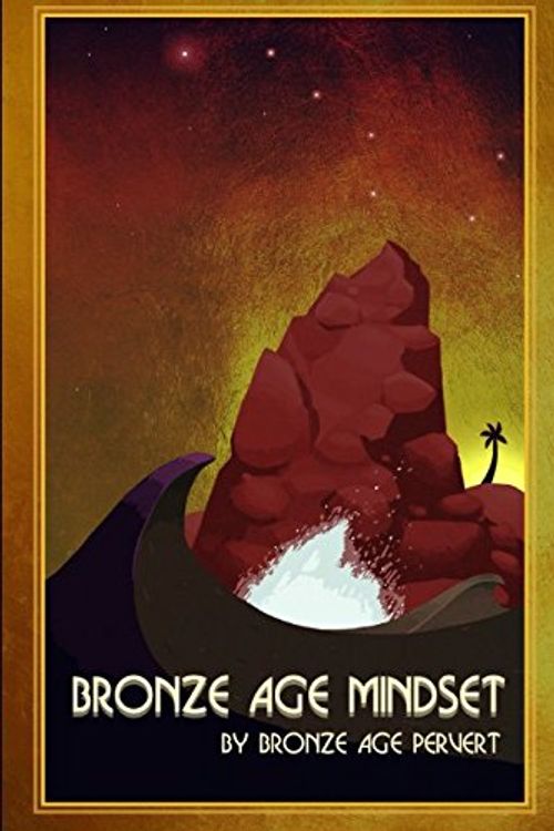 Cover Art for 9781983090448, Bronze Age Mindset by Bronze Age Pervert
