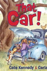 Cover Art for 9781743310953, That Car! by Cate Kennedy