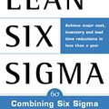 Cover Art for B000RG1OIO, Lean Six Sigma: Combining Six Sigma Quality with Lean Production Speed by Michael L. George