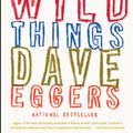 Cover Art for 9780307477569, The Wild Things by Dave Eggers