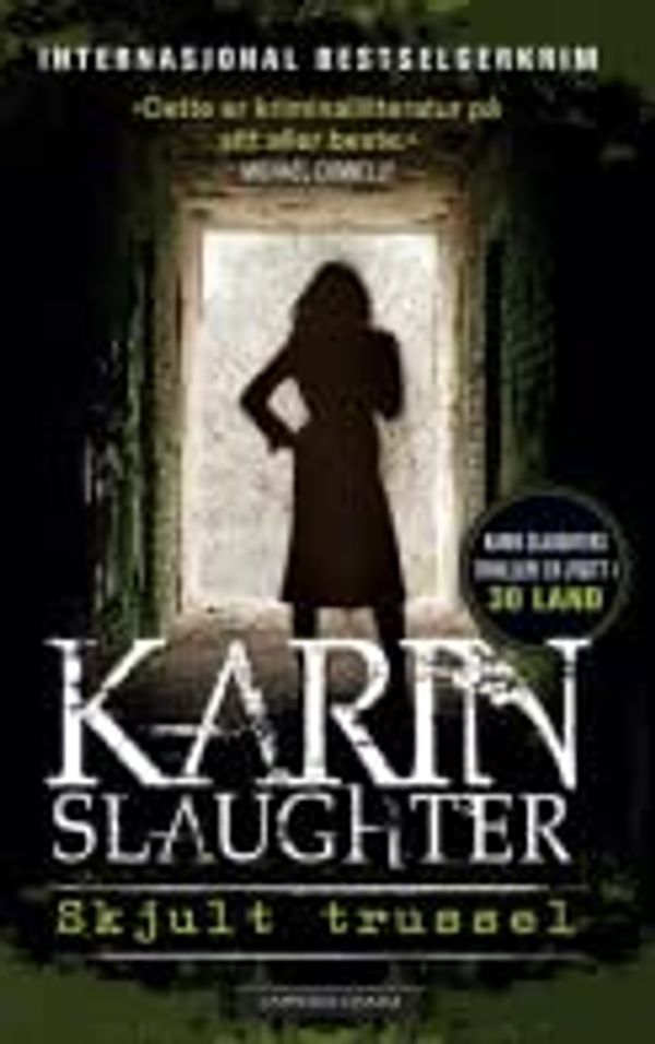 Cover Art for 9788202509378, Skjult trussel by Karin Slaughter