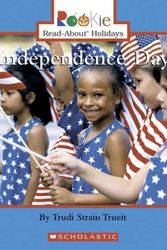 Cover Art for 9780531118382, Independence Day by Trudi Strain Trueit