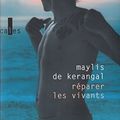 Cover Art for 9782070144136, Réparer les vivants: Roman by Maylis de Kerangal