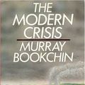 Cover Art for 9780920057629, Modern Crisis by Murray Bookchin