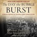 Cover Art for 9798200182121, The Day the Bubble Burst: A Social History of the Wall Street Crash of 1929 by Gordon Thomas, Morgan-Witts, Max