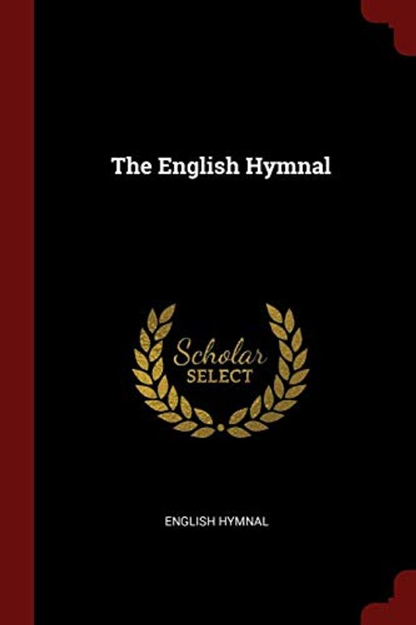 Cover Art for 9781375483308, The English Hymnal by #