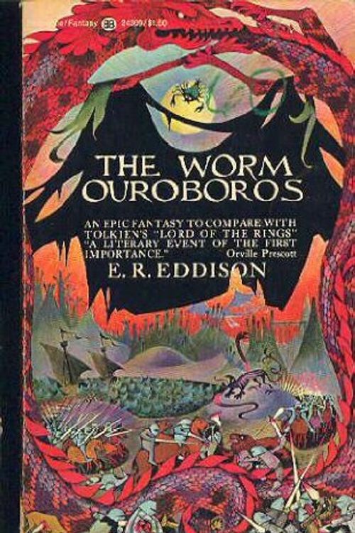 Cover Art for 9780345243096, The Worm Ouroboros (Ballantine Adult Fantasy, 24309) by E. R. Eddison
