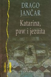 Cover Art for 9788361388845, Katarina paw i Jezuita by Jancar Drago