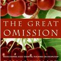 Cover Art for 9780060882433, The Great Omission by Dallas Willard