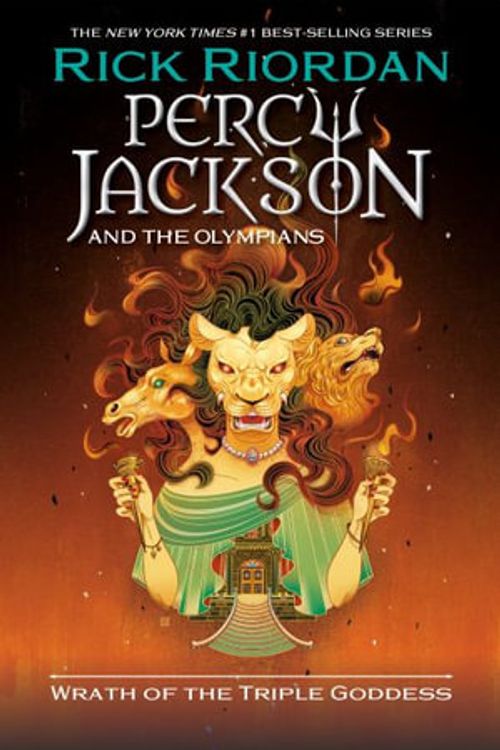Cover Art for 9781368107631, Percy Jackson and the Olympians: Wrath of the Triple Goddess (Percy Jackson & the Olympians) by Rick Riordan