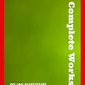 Cover Art for B07WNKGJX5, The Complete Works of William Shakespeare by William Shakespeare