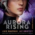 Cover Art for 9781760295738, Aurora Rising by Amie Kaufman, Jay Kristoff