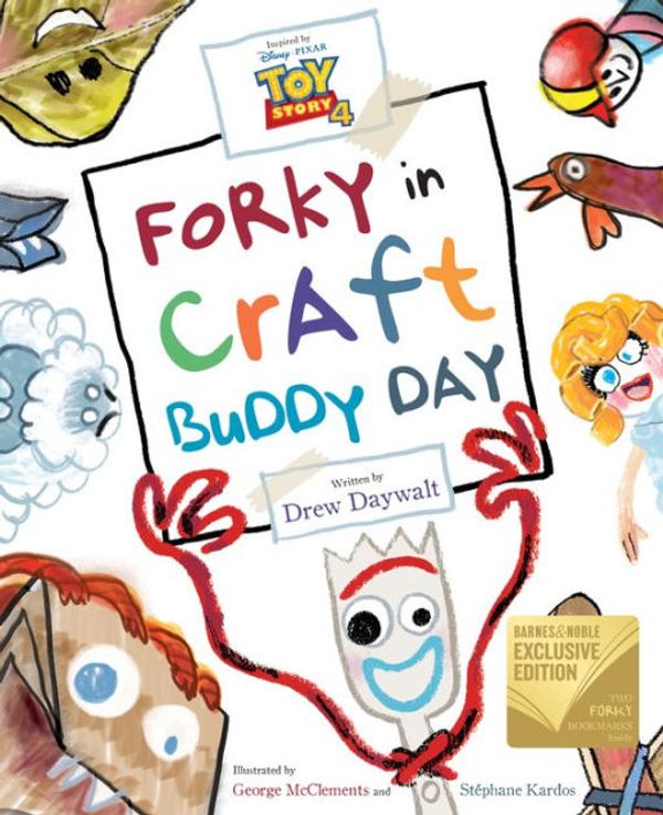 Cover Art for 9781484799581, Toy Story 4: Forky in Craft Buddy Day by Drew Daywalt