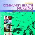 Cover Art for 9780131709829, Community Health Nursing: Advocacy for Population Health by Mary Jo Clark