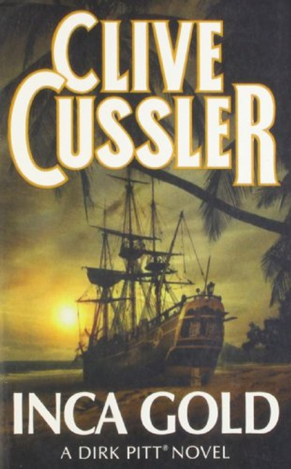 Cover Art for 9780007353286, Inca Gold by Clive Cussler