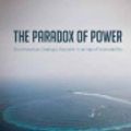 Cover Art for 9781507778968, The Paradox of Power: Sino-American Strategic Restraint in an Age of Vulnerability by David C. Gompert