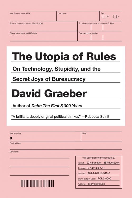 Cover Art for 9781612194486, The Utopia of Rules by David Graeber