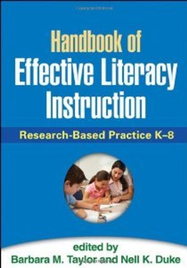 Cover Art for B00C50LRFK, Handbook of Effective Literacy Instruction: Research-Based Practice K-8 [Hardcover] [2013] Pro Ed. Barbara M. Taylor EdD, Nell K. Duke EdD by Unknown