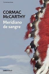 Cover Art for 9788497939003, Meridiano de sangre / Blood Meridian by Cormac McCarthy