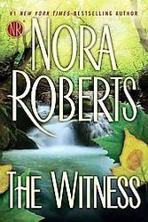 Cover Art for 9781617937194, [ THE WITNESS BY ROBERTS, NORA](AUTHOR)HARDBACK by Nora Roberts