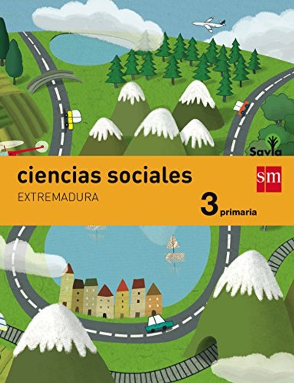 Cover Art for 9788467578195, Ciencias sociales, 3 Primaria, Savia by José Luis; Navarro Elbal, Alberto; Gómez Negrete, María; López Barrancos, Sergio Pérez Bravo