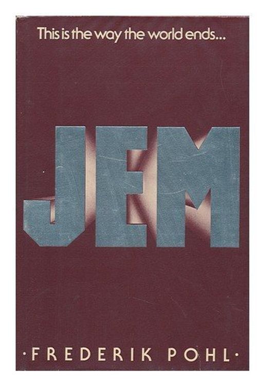 Cover Art for 9780312441555, Jem by Frederik Pohl