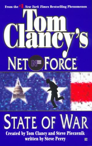 Cover Art for 9780425188132, Tom Clancy’s Net Force: State of War by Tom Clancy