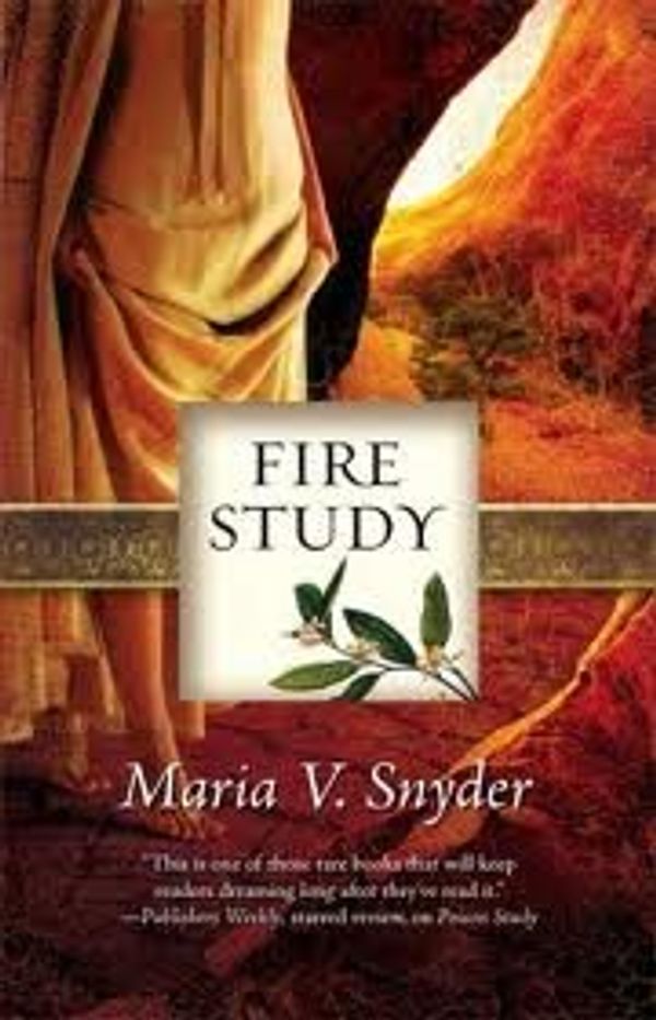 Cover Art for B004VUIO6M, Fire Study (Study, Book 3) Publisher: Mira; Original edition by Maria V. Snyder