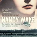 Cover Art for 9780007144013, Nancy Wake by Peter Fitzsimons