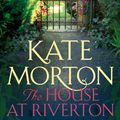 Cover Art for 9781509841417, The House at Riverton by Kate Morton